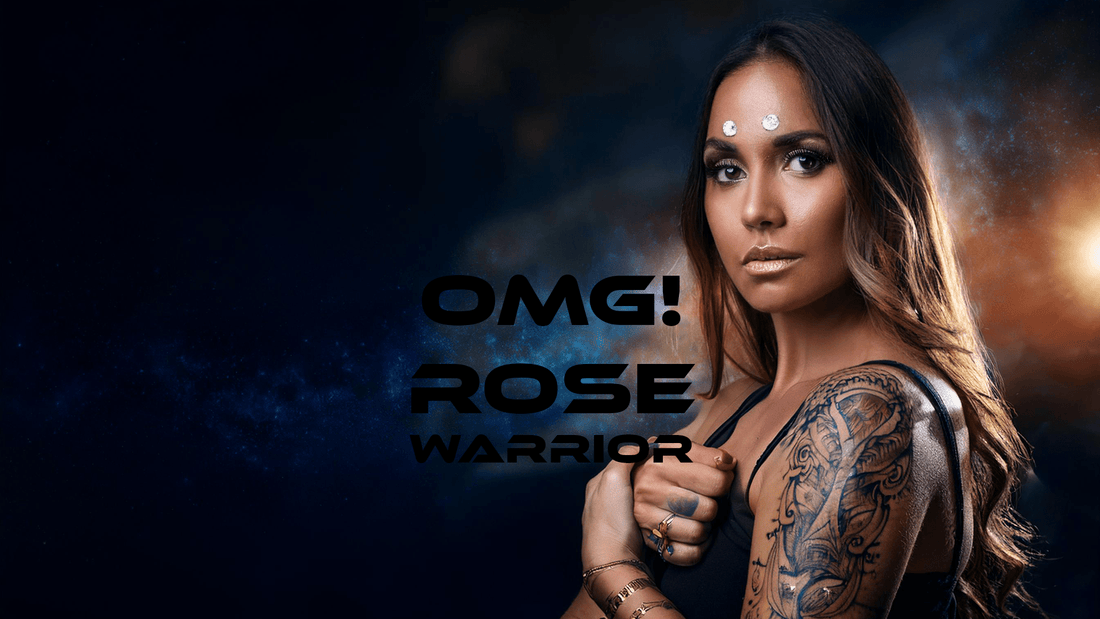 Embracing the Warrior Spirit with OMG! Rose - OMG! Rose