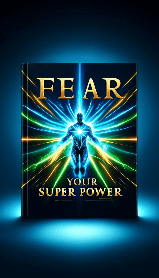 Fear, Your Super Power | Self - Growth Digital Guide | Life Empowerful x OMG! Rose - OMG! Rose