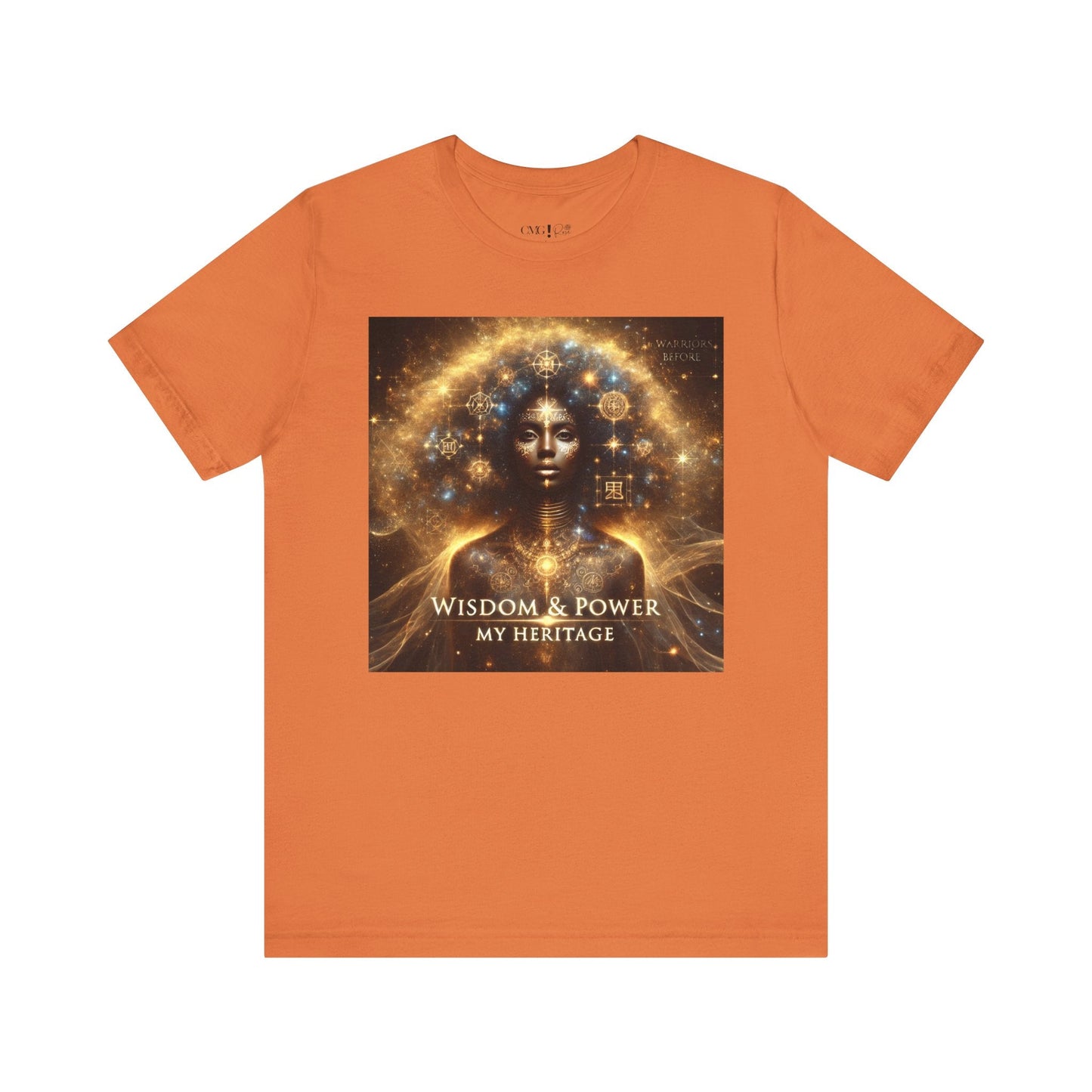 Wisdom & Power – Warrior’s Before Signature Tee | Goddess Frequency Collection - OMG! Rose